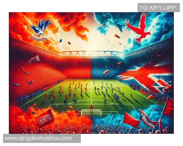 利物浦与水晶宫激战成和双方各取一分的精彩对决回顾 利物浦与水晶宫激战成和双方各取一分的精彩对决回顾