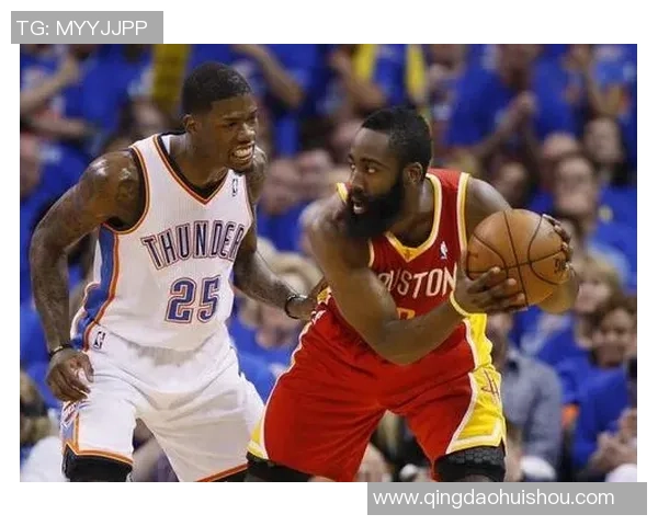 季后赛精彩对决雷霆与火箭录像回放全程回顾与分析